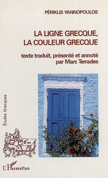 La ligne grecque, la couleur grecque (9782296010598-front-cover)