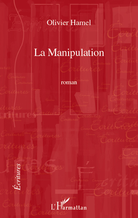 La manipulation, Roman (9782296090514-front-cover)