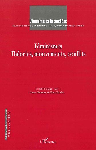 L'Homme et la Société, Féminismes, Théories, mouvements, conflits (9782296016385-front-cover)