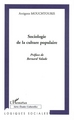 Sociologie de la culture populaire (9782296029750-front-cover)