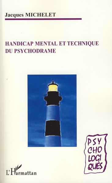 Handicap mental et technique du psychodrame (9782296051072-front-cover)