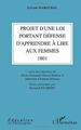 Projet d'une loi portant défense d'apprendre à lire aux femmes (1801), Suivi des réponses de Marie-Armande Gacon-Dufour et Alber (9782296033276-front-cover)