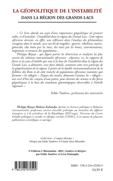 La géopolitique de l'instabilité, Dans la région des grands lacs - Réflexions sur les réfugiés, ces acteurs/auteurs des mutation (9782296070509-back-cover)