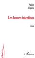 Les bonnes intentions (9782296009202-front-cover)