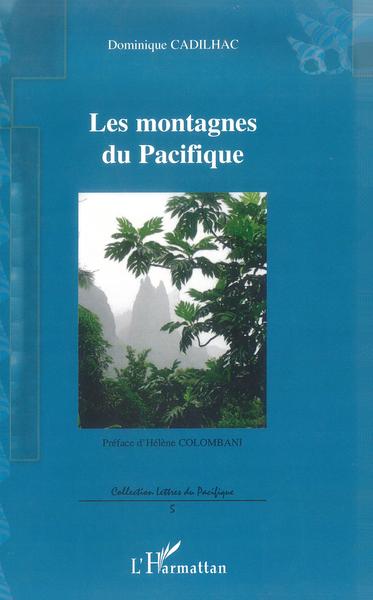 Les montagnes du Pacifique, Roman (9782296017696-front-cover)