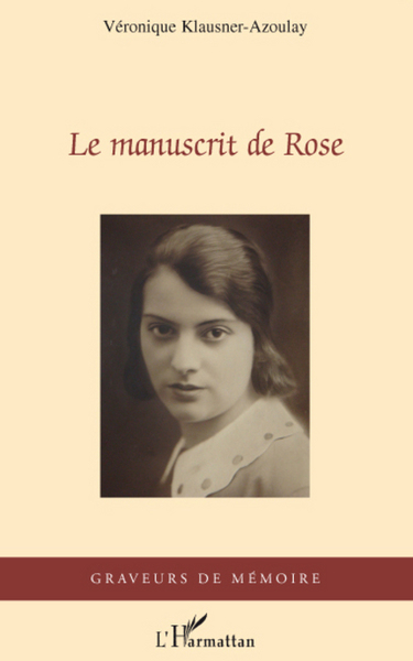 Le manuscrit de Rose (9782296078932-front-cover)
