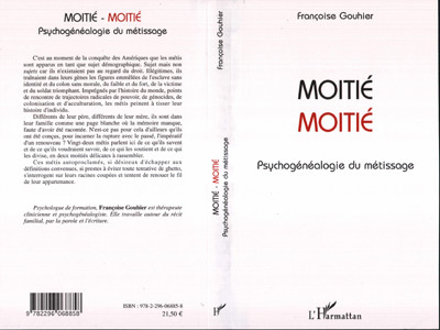 Moitié-Moitié, Psychogénéalogie du métissage (9782296068858-front-cover)