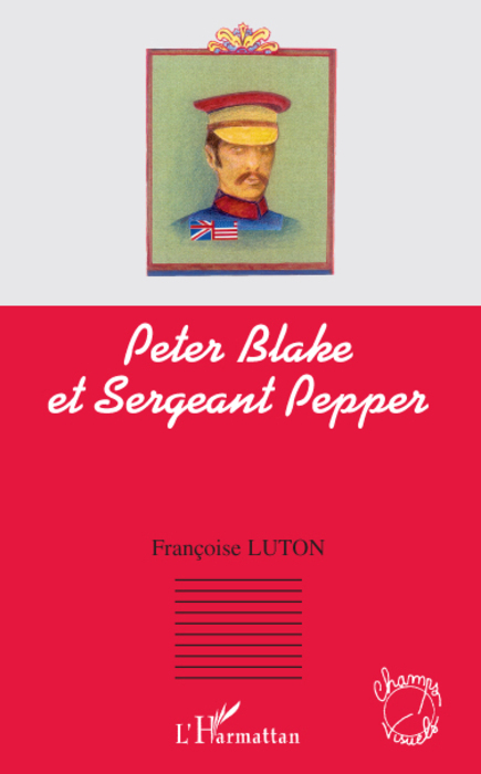 Peter Blake et Sergeant Pepper (9782296080034-front-cover)