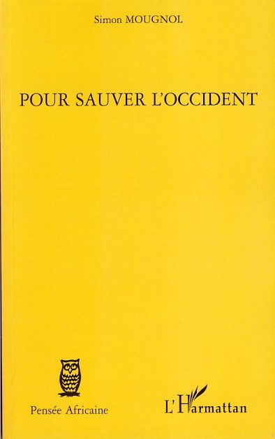 Pour sauver l'Occident (9782296038110-front-cover)