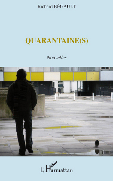 Quarantaine(s), Nouvelles (9782296057715-front-cover)