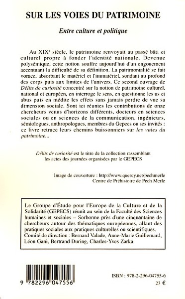 Sur les voies du patrimoine, Entre culture et politique - Délits de Curiosité II (9782296047556-back-cover)