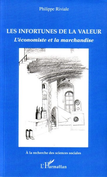 Les infortunes de la valeur, L'économiste et la marchandise (9782296010628-front-cover)