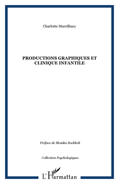 Productions graphiques et clinique infantile (9782296093669-front-cover)