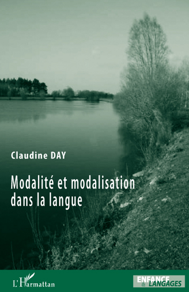 Modalité et modalisation dans la langue (9782296075825-front-cover)