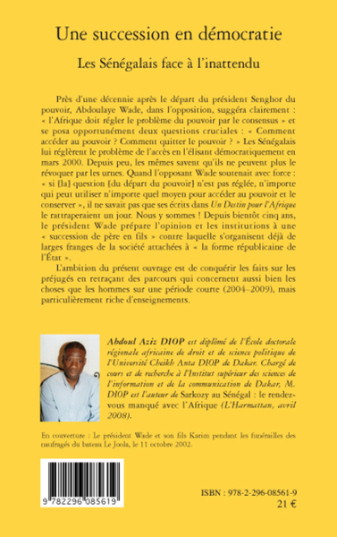 Une succession en démocratie, Les Sénégalais face à l'inattendu (9782296085619-back-cover)