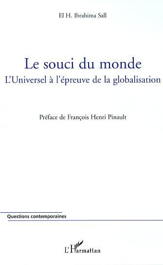 Le souci du monde, L'Universel à l'épreuve de la globalisation (9782296005389-front-cover)