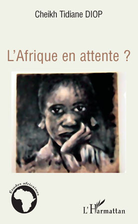 L'Afrique en attente ? (9782296017931-front-cover)