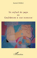 Un enfant du pays, Ou - Confidences à une inconnue (9782296099777-front-cover)