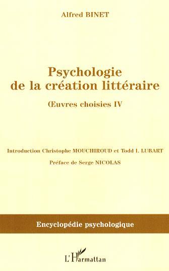 Psychologie de la création littéraire, Oeuvres choisies IV (9782296018723-front-cover)