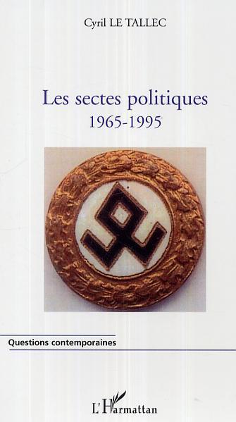 Les sectes politiques, 1965-1995 (9782296003477-front-cover)