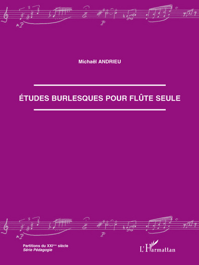 Etudes burlesques pour flûte seule (9782296057395-front-cover)