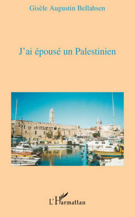 J'ai épousé un palestinien (9782296056145-front-cover)