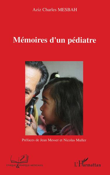 Mémoires d'un pédiatre (9782296033382-front-cover)