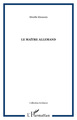 Le maître allemand (9782296042544-front-cover)