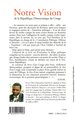 Notre vision de la République Démocratique du Congo, Bilan d'une action, esquisse d'un projet (9782296011953-back-cover)
