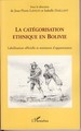 La catégorisation ethnique en Bolivie, Labellisation officielle et sentiment d'appartenance (9782296034266-front-cover)