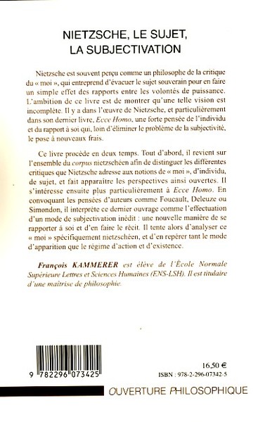 Nietzsche, le sujet, la subjectivation, Une lecture d'"Ecce homo" (9782296073425-back-cover)