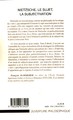 Nietzsche, le sujet, la subjectivation, Une lecture d'"Ecce homo" (9782296073425-back-cover)