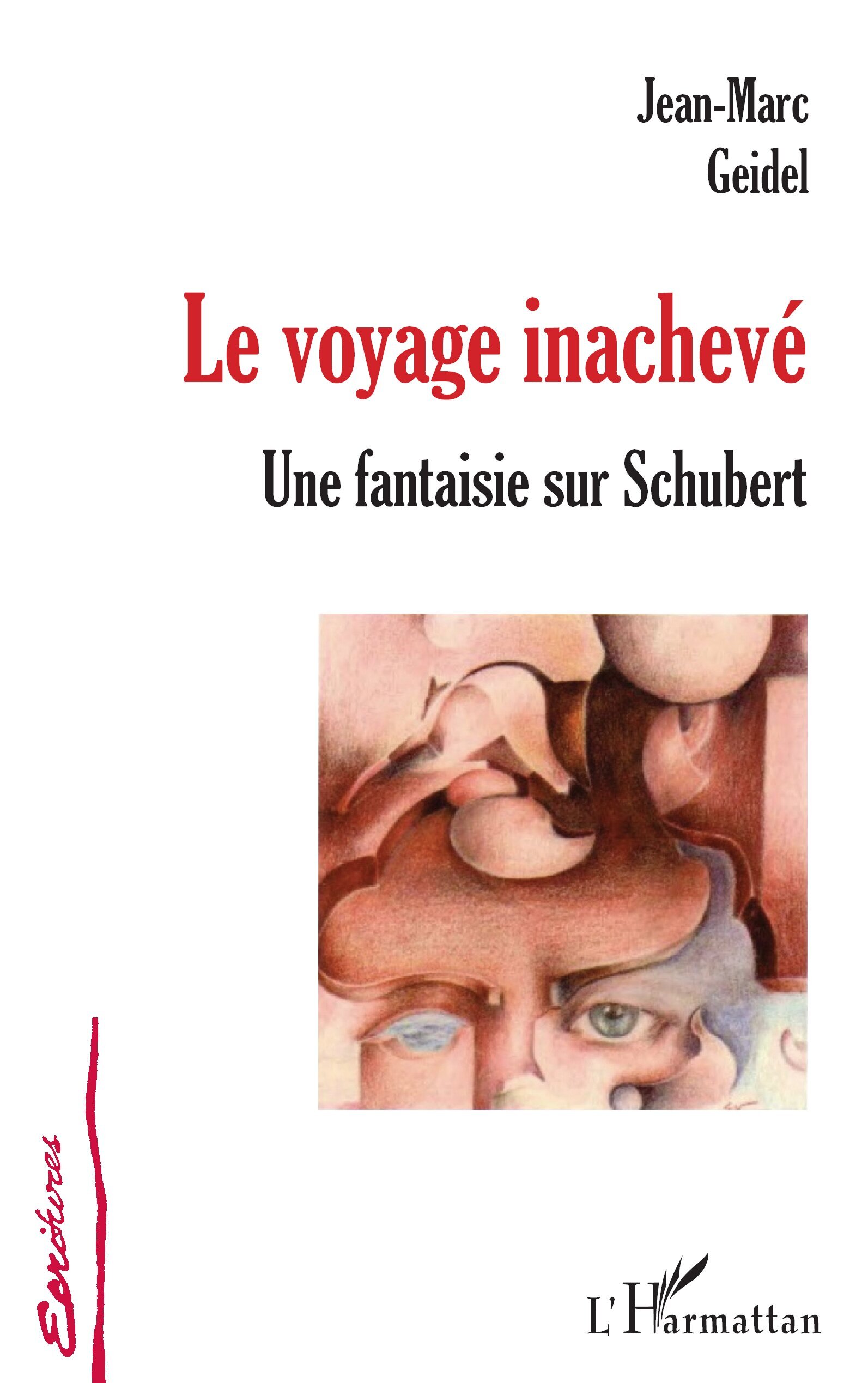 Le voyage inachevé (9782296006287-front-cover)