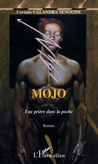 Mojo, Une prière dans la poche (9782296009073-front-cover)
