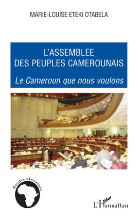 L'assemblée des peuples camerounais, Le Cameroun que nous voulons (9782296078086-front-cover)