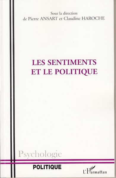 Les Sentiments et le politique (9782296036604-front-cover)