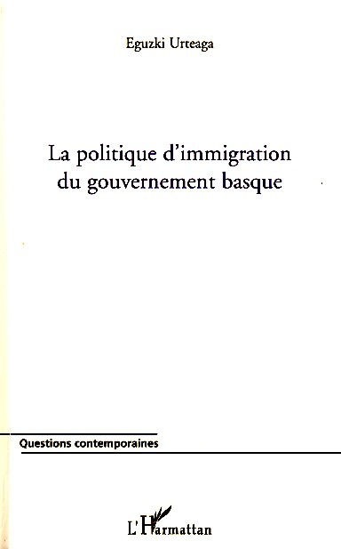 La politique d'immigration du gouvernement basque (9782296045811-front-cover)