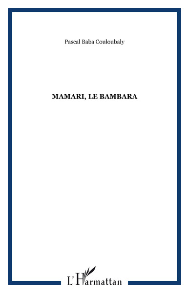 Mamari, le bambara (9782296032026-front-cover)