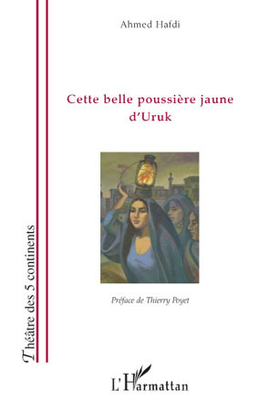 Cette belle poussière jaune d'Uruk (9782296098626-front-cover)