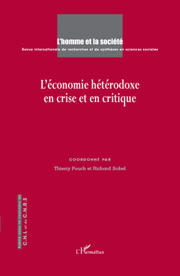 L'Homme et la Société, L'économie hétérodoxe en crise et en critique (9782296089679-front-cover)
