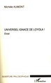 Universel Ignace de Loyola !, Essai (9782296053540-front-cover)