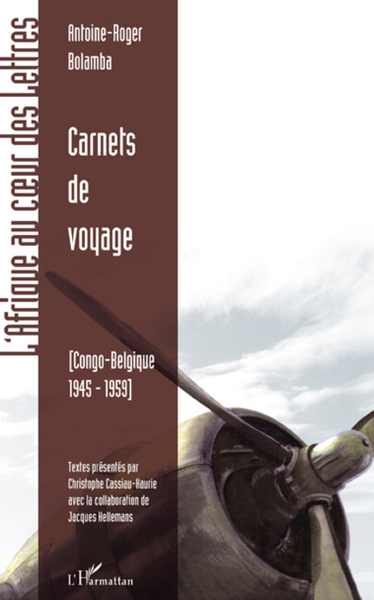 Carnets de voyage, Congo-Belgique, 1945-1959 (9782296060326-front-cover)