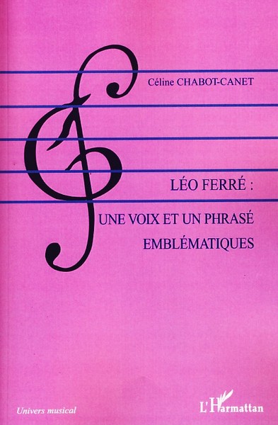 Léo Ferré : une voix et un phrasé emblématiques (9782296063105-front-cover)