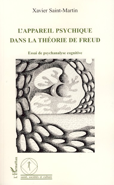 L'appareil psychique dans la théorie de Freud, Essai de psychanalyse cognitive (9782296046689-front-cover)