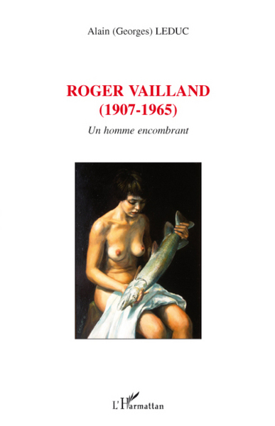 Roger Vailland (1907-1965) (9782296065116-front-cover)