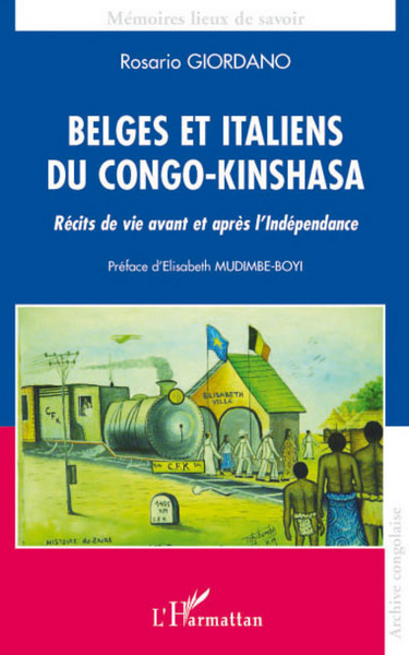 Belges et italiens du Congo-Kinshasa, Récits de vie avant et après l'indépendance (9782296053144-front-cover)
