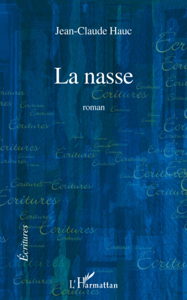 La nasse, Roman (9782296074408-front-cover)