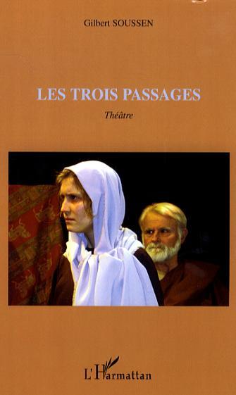 Les trois passages, Théâtre (9782296031517-front-cover)