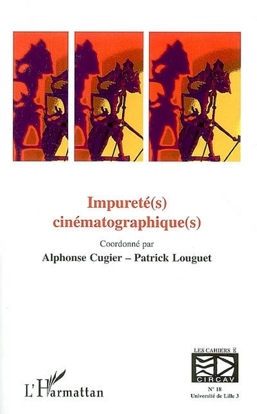 Cahiers du CIRCAV, Impureté(s) cinématographique(s) (9782296022973-front-cover)