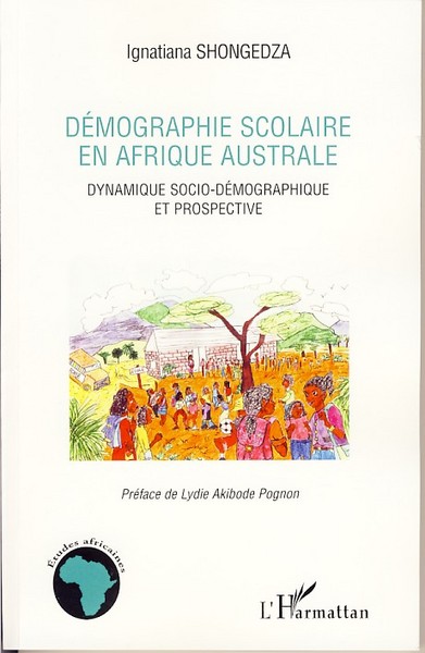 Démographie scolaire en Afrique australe, Dynamique socio-démographique et prospective (9782296035683-front-cover)